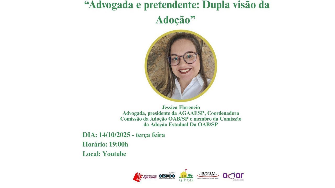 Advogada e pretendente: Dupla visão da Adoção