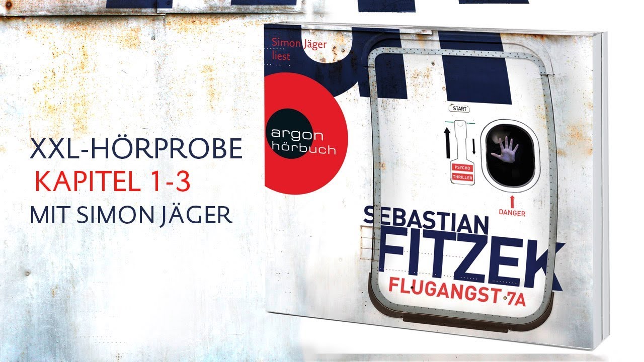 Sebastian Fitzek: Flugangst 7A