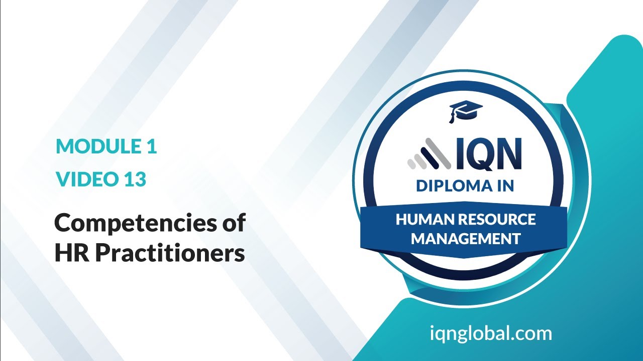 Key Competencies of HR Practitioners IQN Diploma