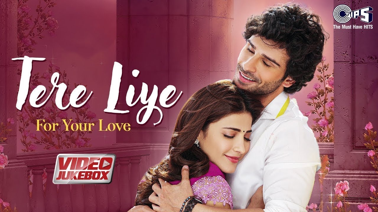 Tere Liye - For Your Love | Video Jukebox | Bollywood Romantic Songs| Hindi Love Songs | Love Hua