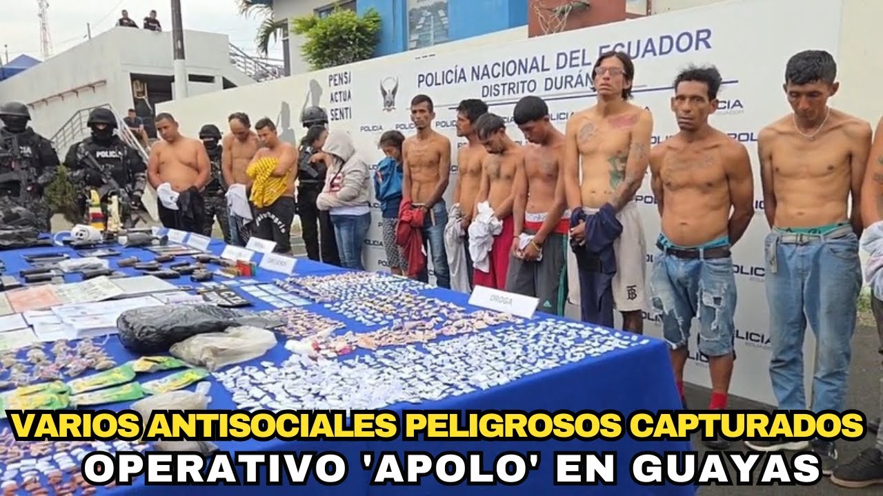 24 Aprehendidos y 13 deteniendos tras intenso operativo 'Apolo 1' en Guayas