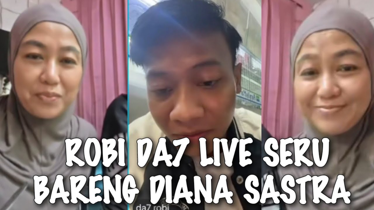 VIRAL√√ KESERUAN ROBI DA7 LIVE BARENG DIANA SASTRA!! 
