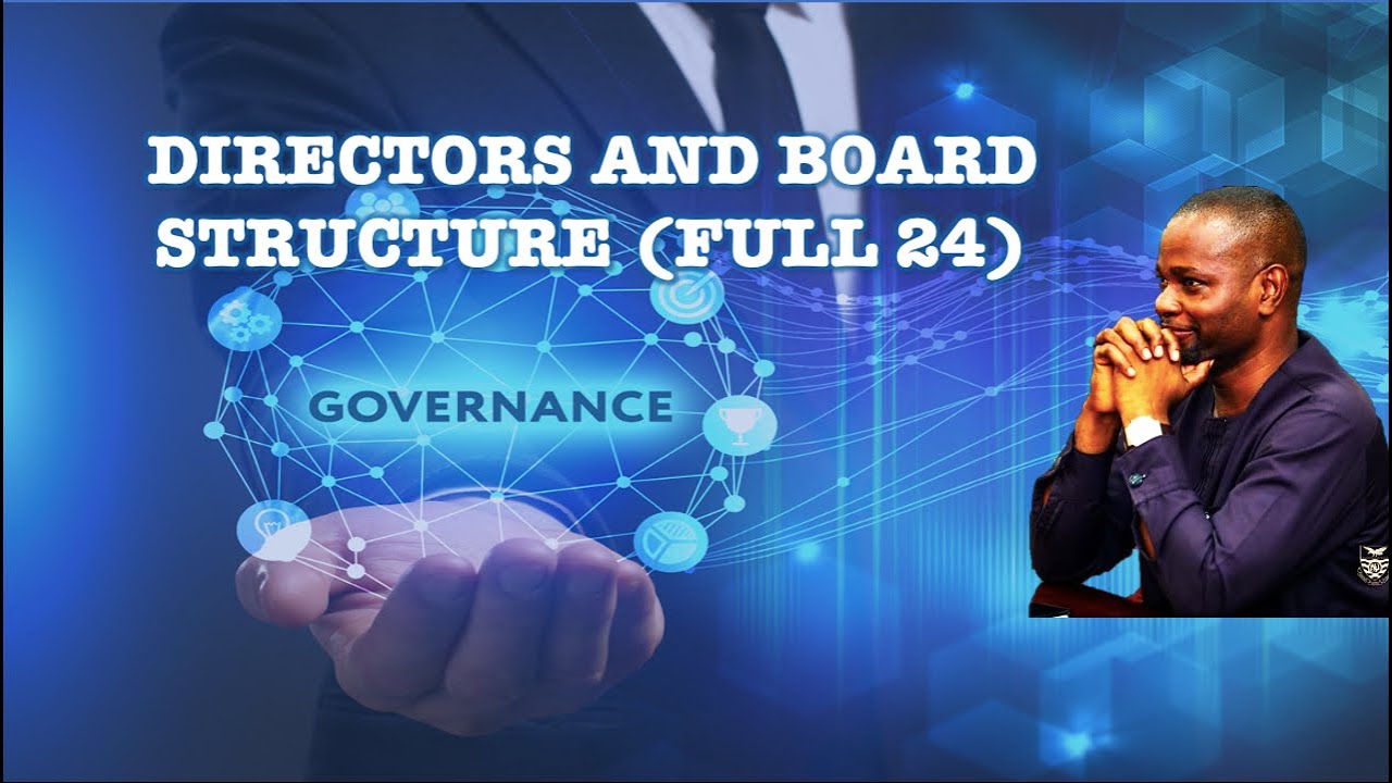 Directors and Board Structure (Full AA24)