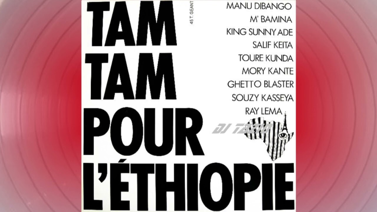 Tam Tam Pour L'Éthiopie (I&II)
