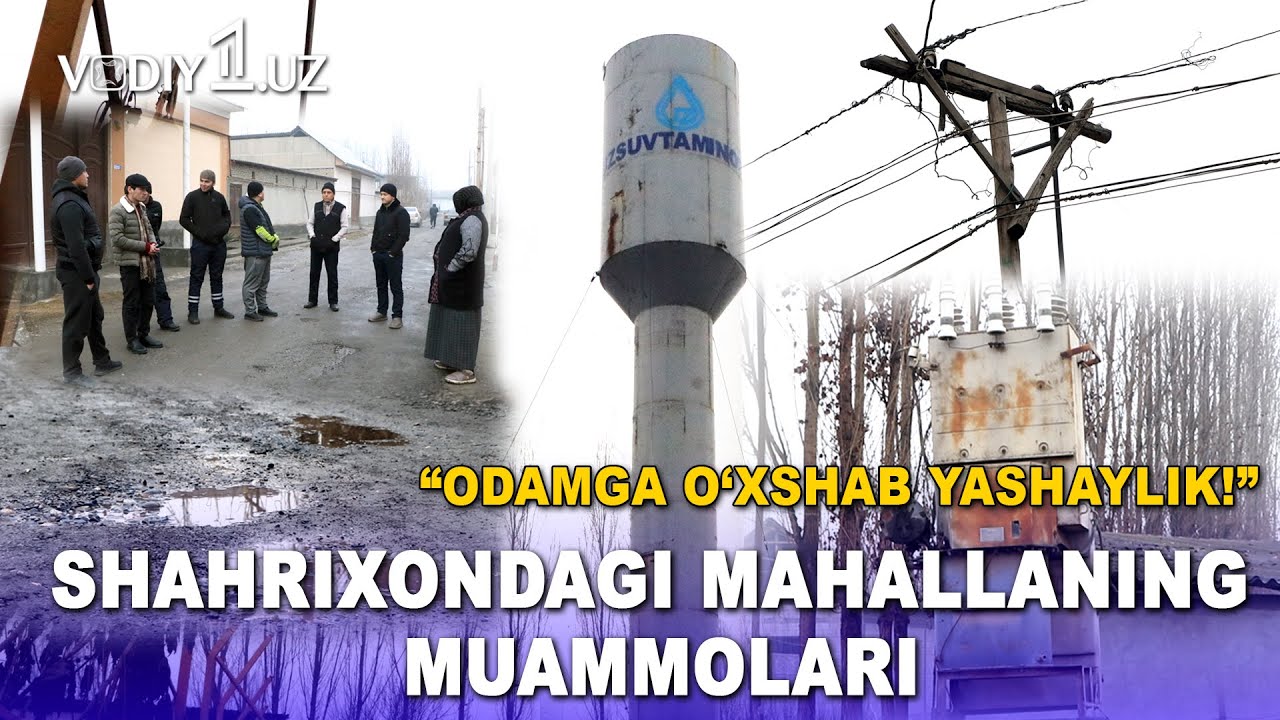 “Biz ham chiroyli yashashni xohlaymiz” -Shahrixondagi mahallaning muammolari