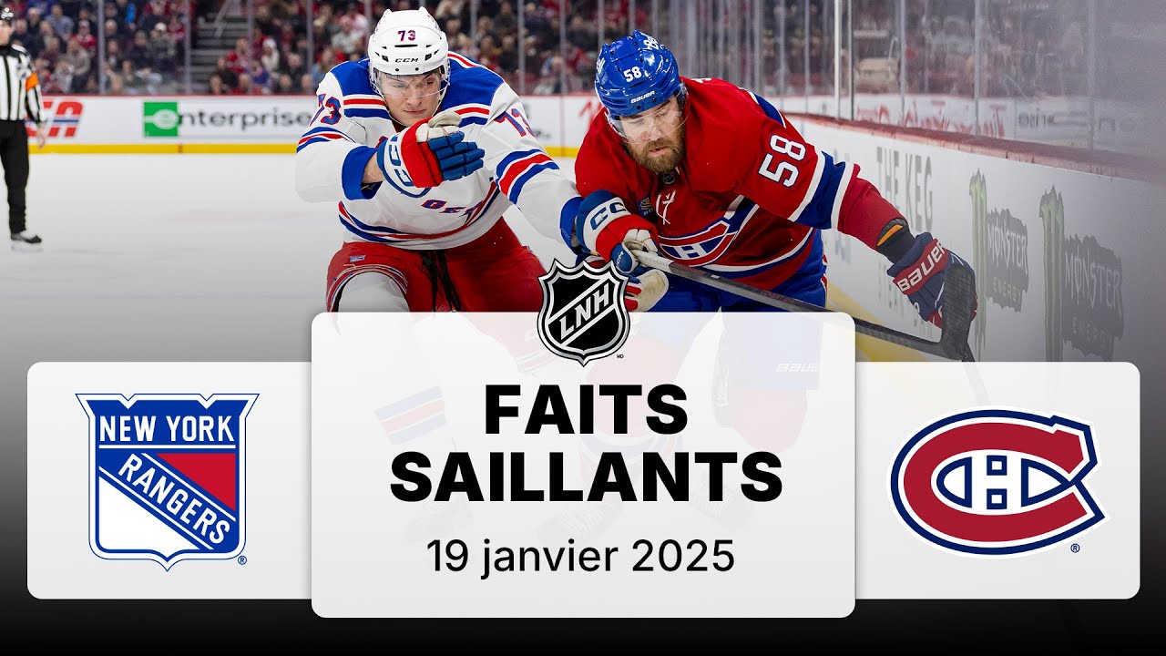 Rangers vs Canadiens 19/01 | Faits saillants