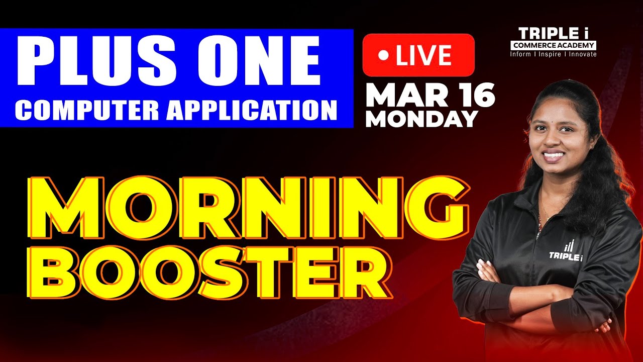 PLUS ONE COMPUTER APPLICATION | MORNING BOOSTER | TRIPLE I