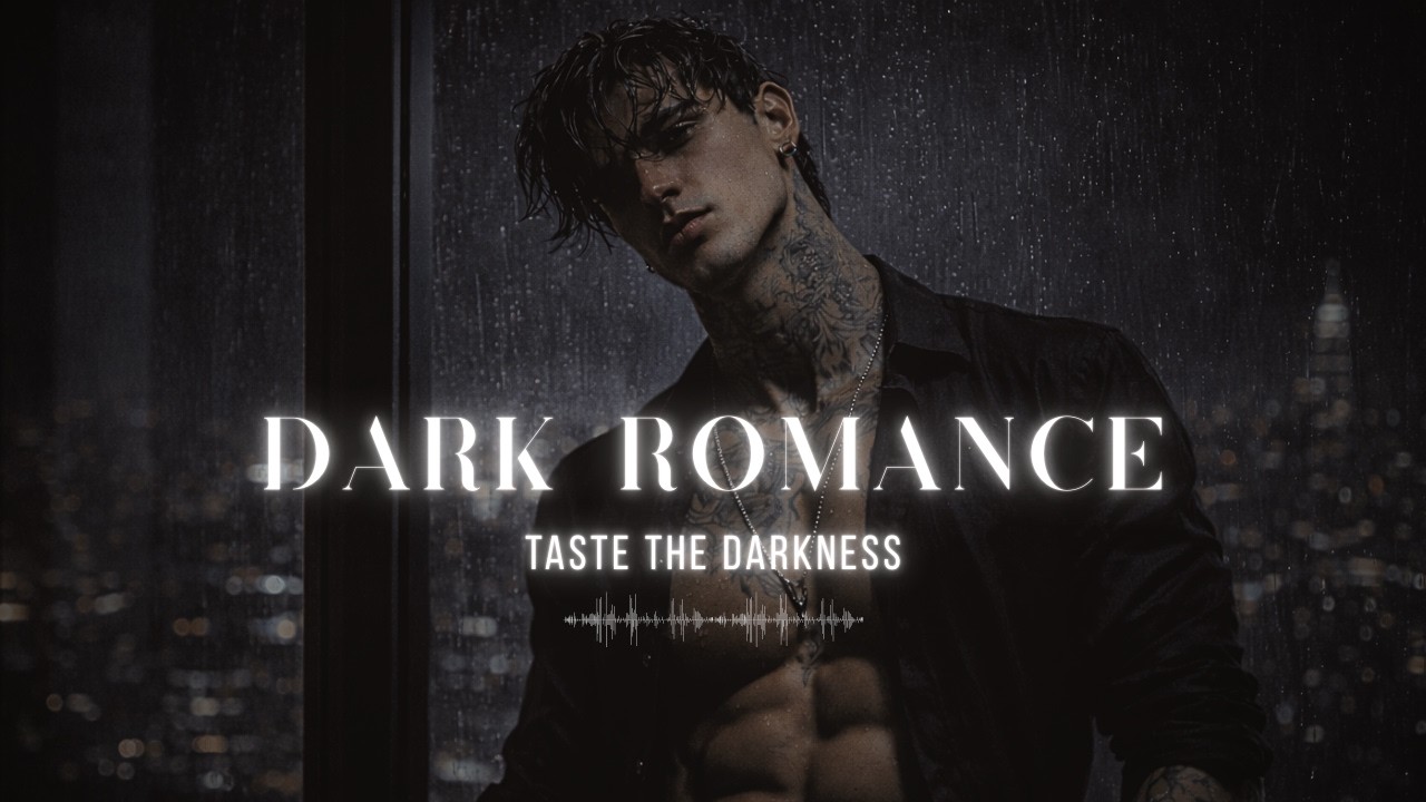taste the darkness ~ dark romance playlist