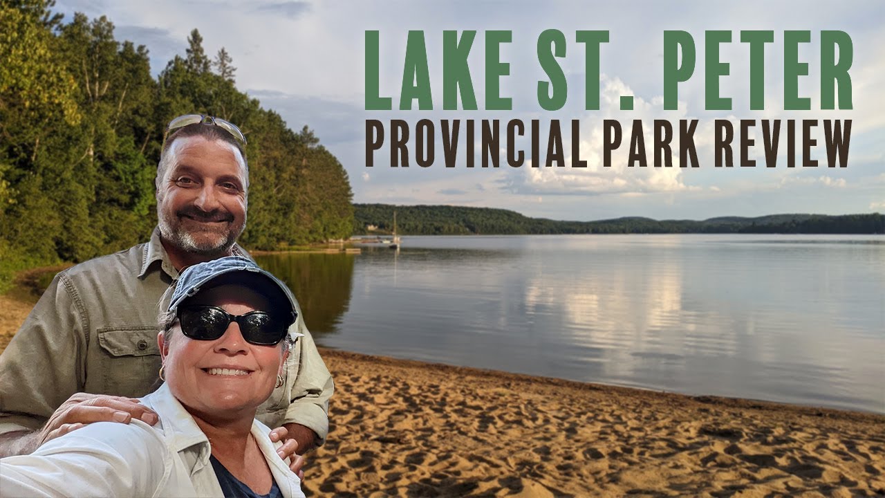 S04E16 Lake Saint Peter Provincial Park Review