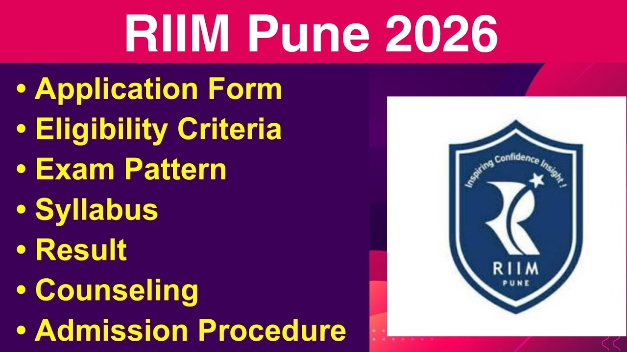 RIIM Pune 2026 - Eligibility Criteria, Exam Date, Application form, Exam Pattern, Counseling