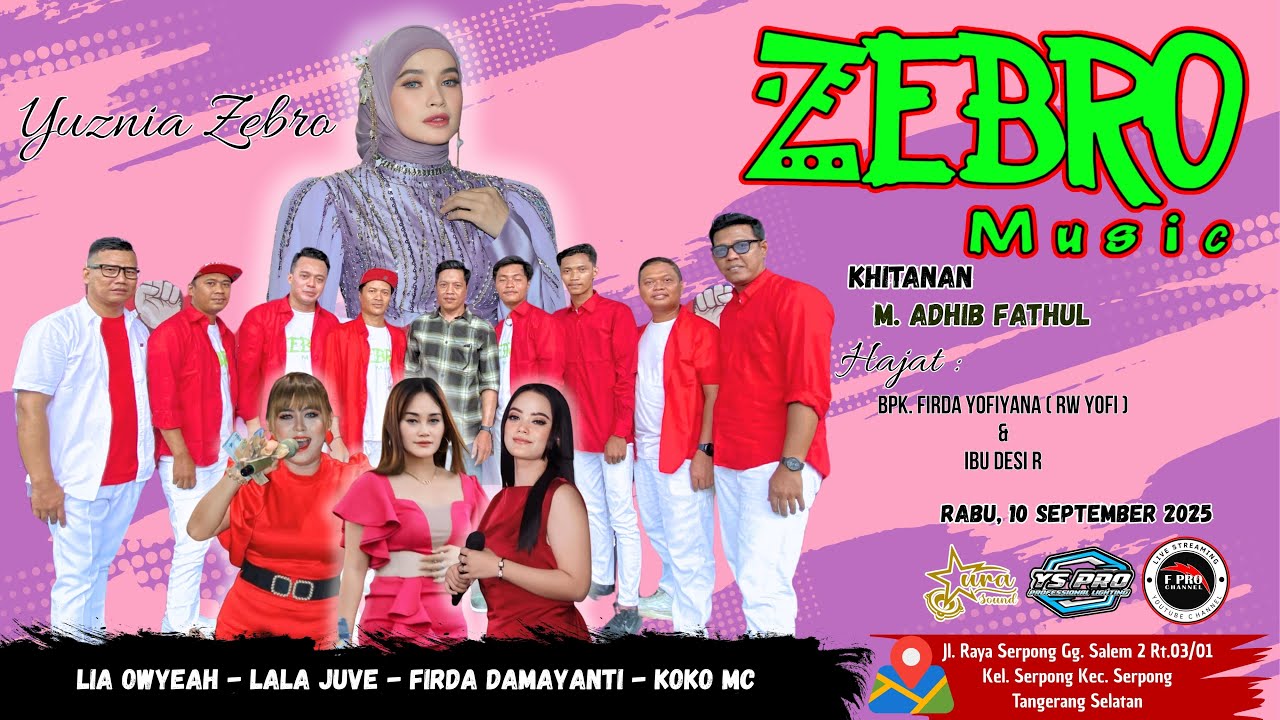 LIVE STREAMING ZEBRO MUSIK ( MALAM ) | HAJAT BPK. RW YOFI & IBU DESI R || SERPONG  || FPRO CHANNEL
