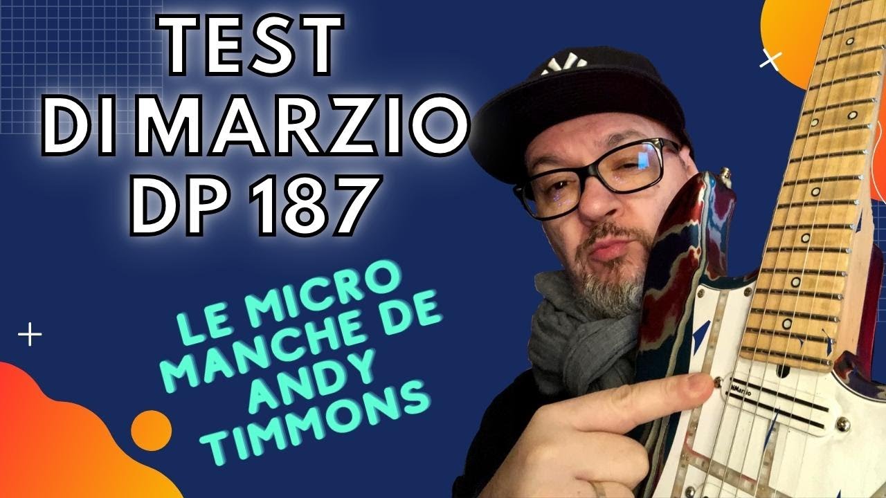 TEST DIMARZIO CRUISER DP187 ( Le micro  de Andy TIMMONS)
