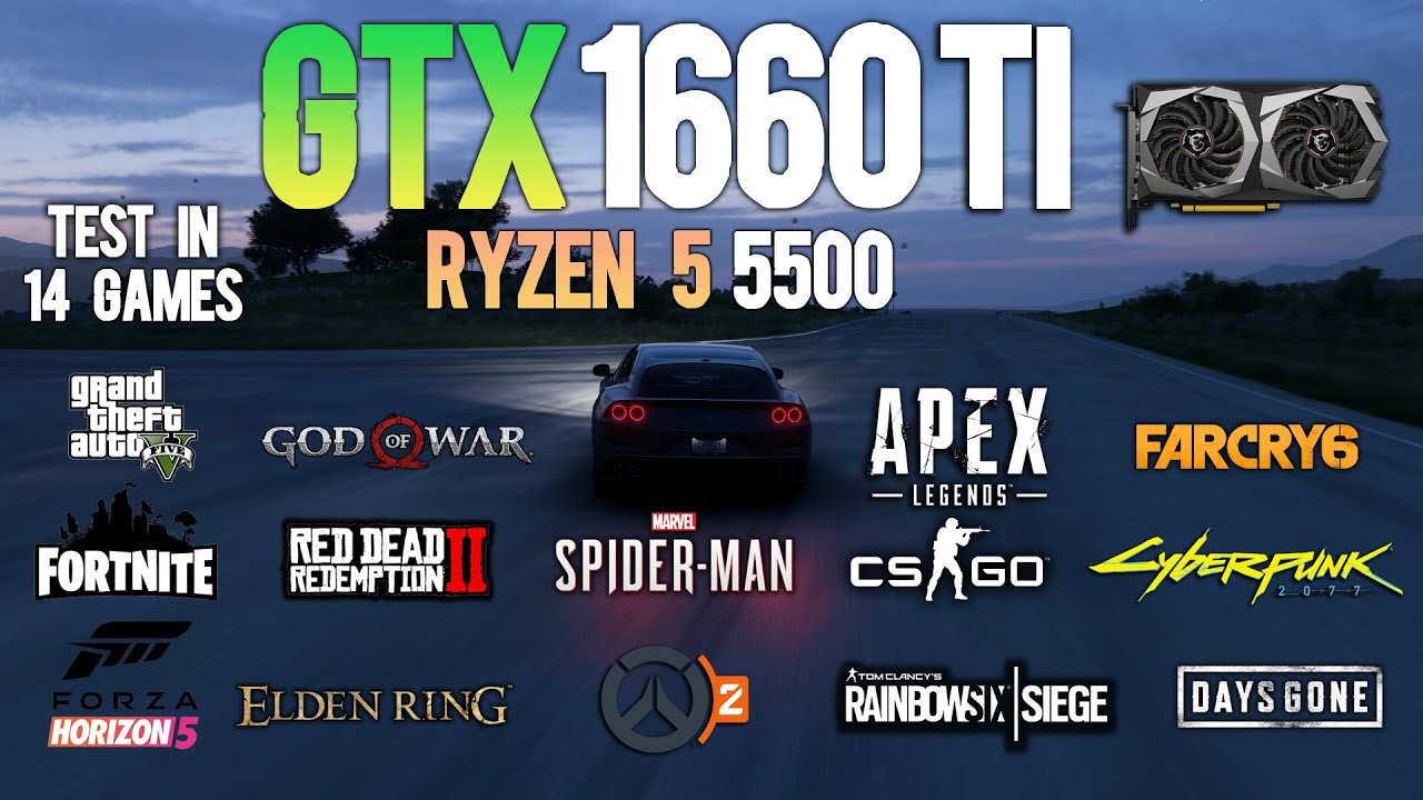 GTX 1660 Ti + Ryzen 5 5500 Test  in 14 Games in 2023