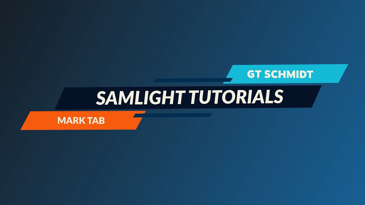 SamLight Training Video: Mark Tab - GT SCHMIDT