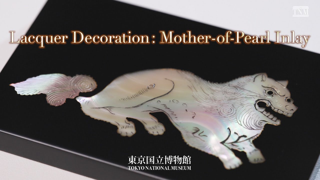 Lacquer Decoration: Mother-of-Pearl Inlay