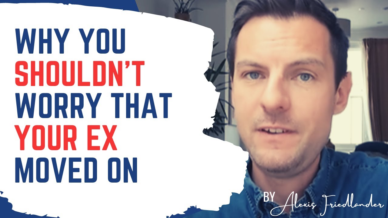 Why Your Ex’s New Relationship Shouldn’t Trouble You| Rebound Relationship