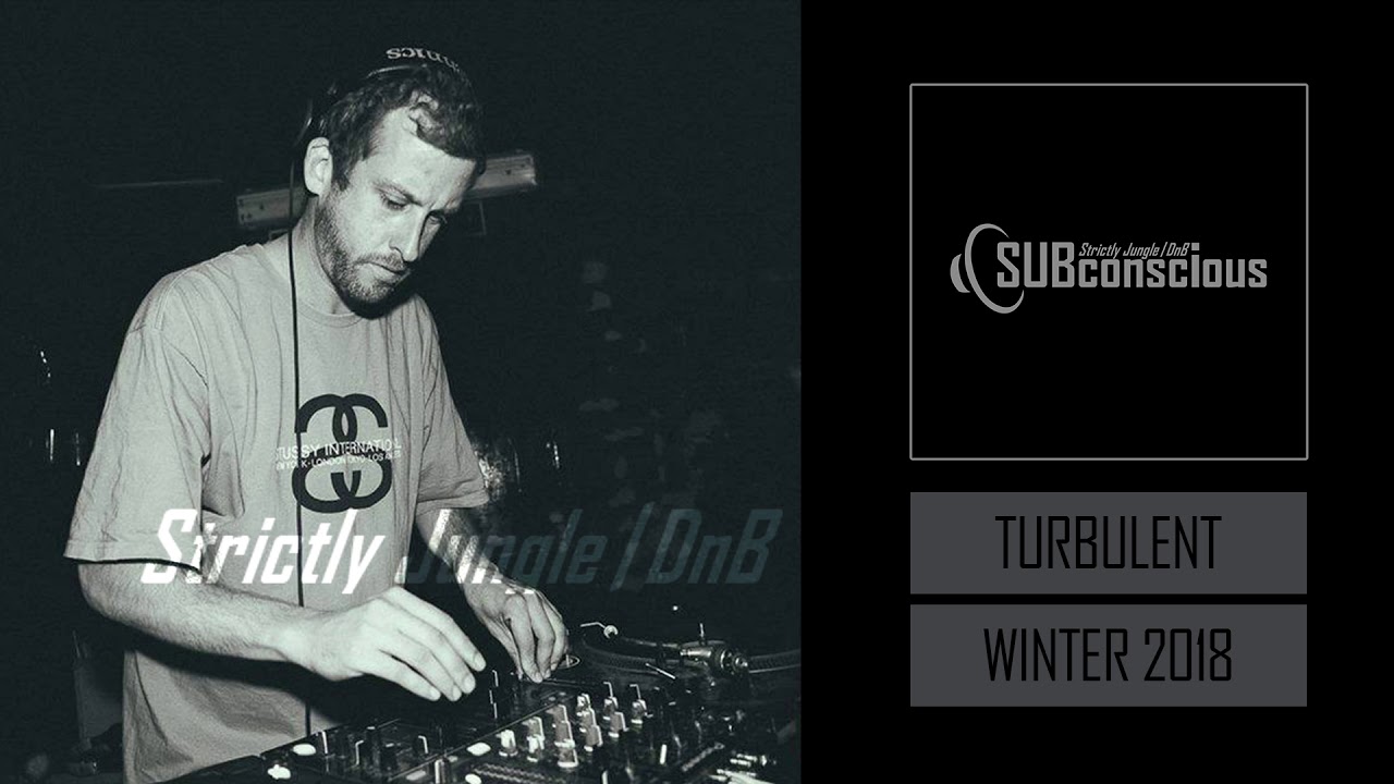 TURBULENT - WINTER 2018 JUNGLE DNB MIX