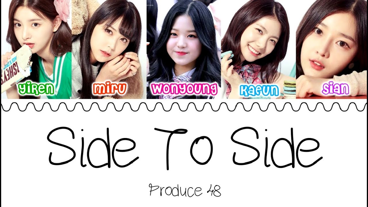 PRODUCE48 (프로듀스48) -  ′심쿵 눈빛′ In to youㅣAriana Grande ♬Side To Side (Color Coded Lyrics/Han/Eng)