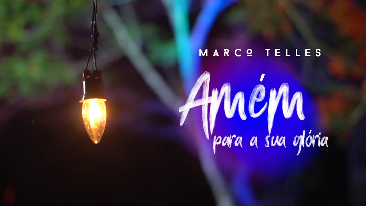 Prelúdios de Eternidade 06 - Amém (Para sua Glória) | Marco Telles