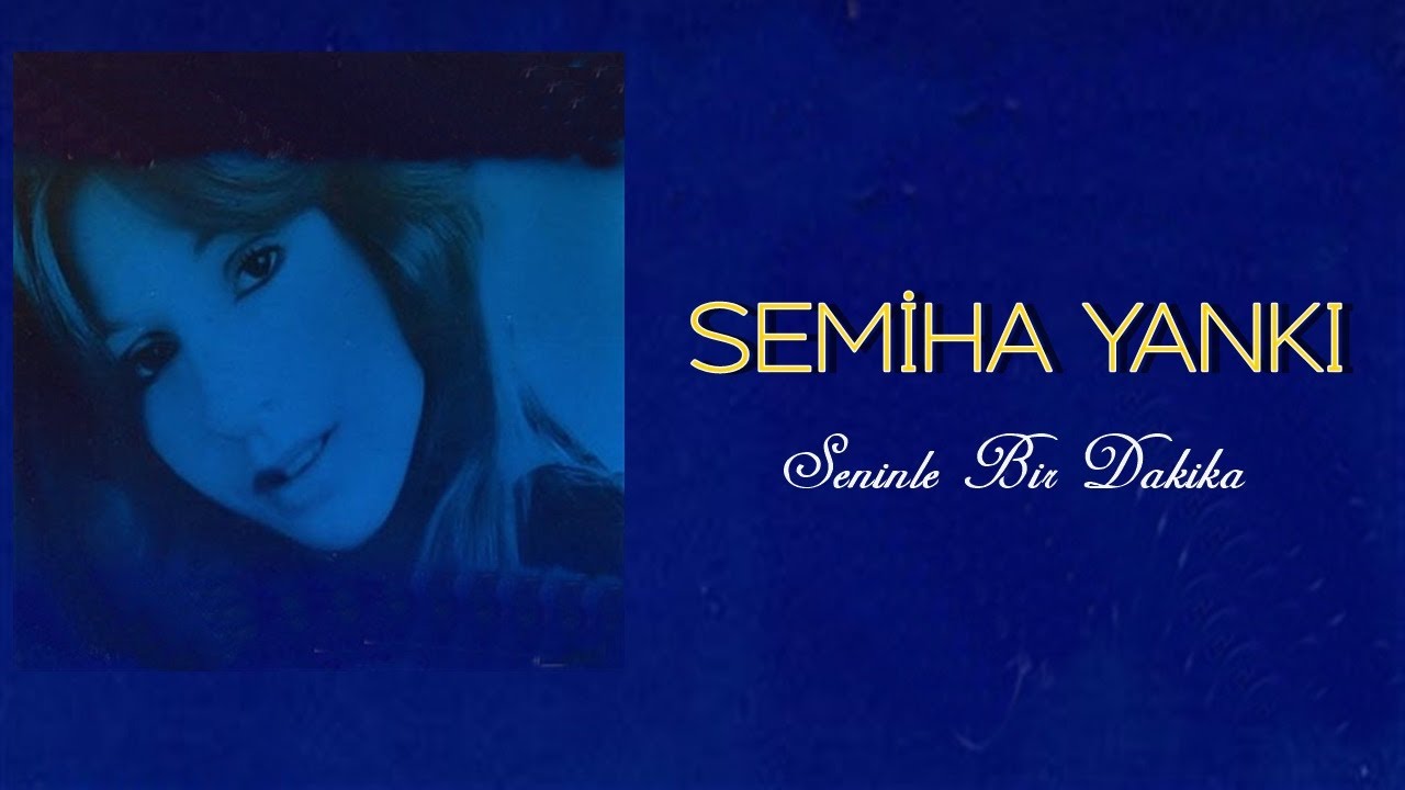 Semiha Yankı -  Sevdalardayım
