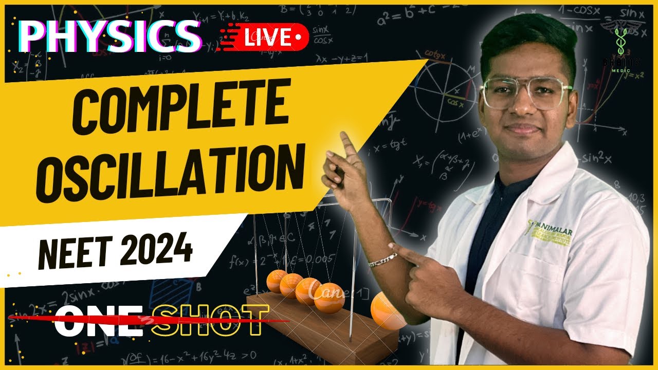 COMPLETE OSCILLATIONS | ALL CONCEPTS  + TRICKS  | Class 11 physics | NEET 2024 | RIYAZ ANNA 🤩