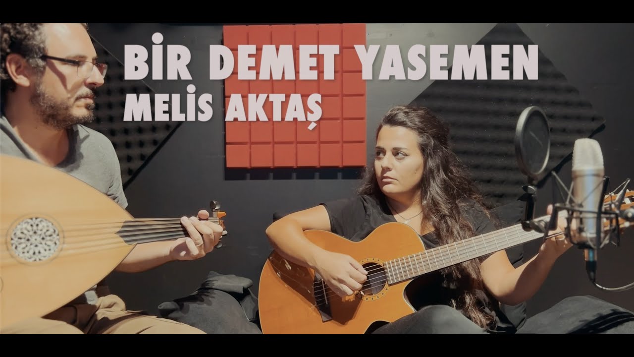 Melis Aktaş - Bir Demet Yasemen AKUSTİK