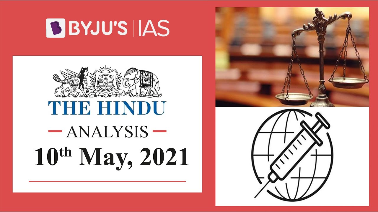 'The Hindu' Analysis for 10th May, 2021. (Current Affairs for UPSC/IAS)