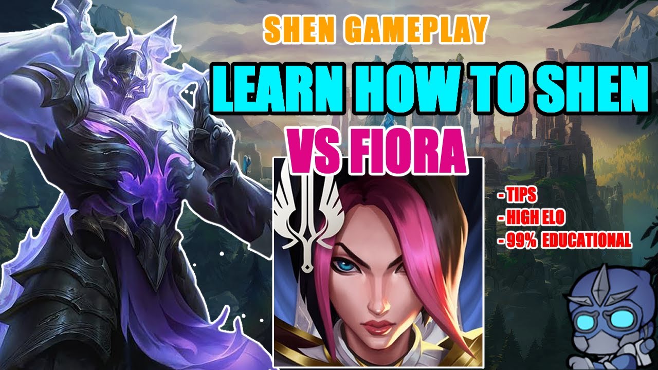 [GUIDE] How to play Fiora match up with Shen