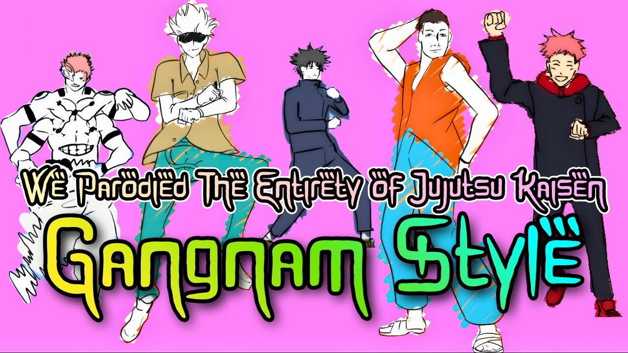 GANGNAM STYLE『We Parodied The Entirety of Jujutsu Kaisen』Epic Cover