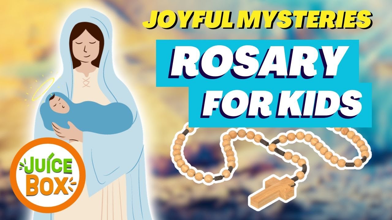 Joyful Mysteries | Rosary for KIDS