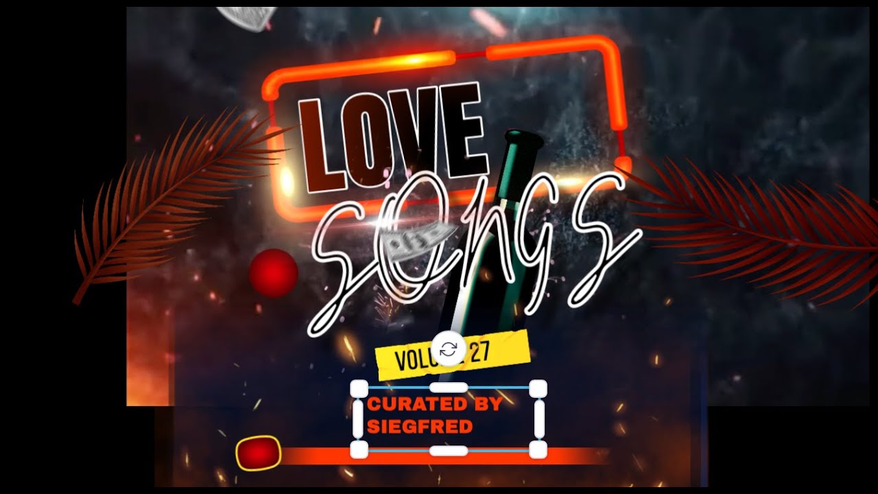 Lovesongs Volume 27  Curated by Siegfred..