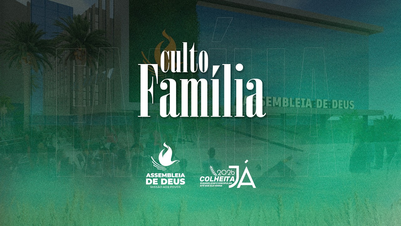 Culto da Fam&iacute;lia - 05/04/2026 - ADMPTV - #2026colheitaj&aacute;