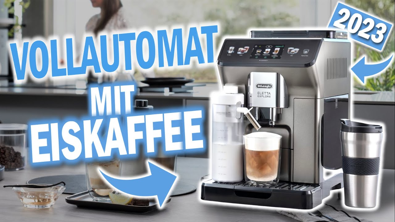 Dieser Kaffeevollautomat kann Eiskaffee herstellen!! | DElonghi Eletta Explore