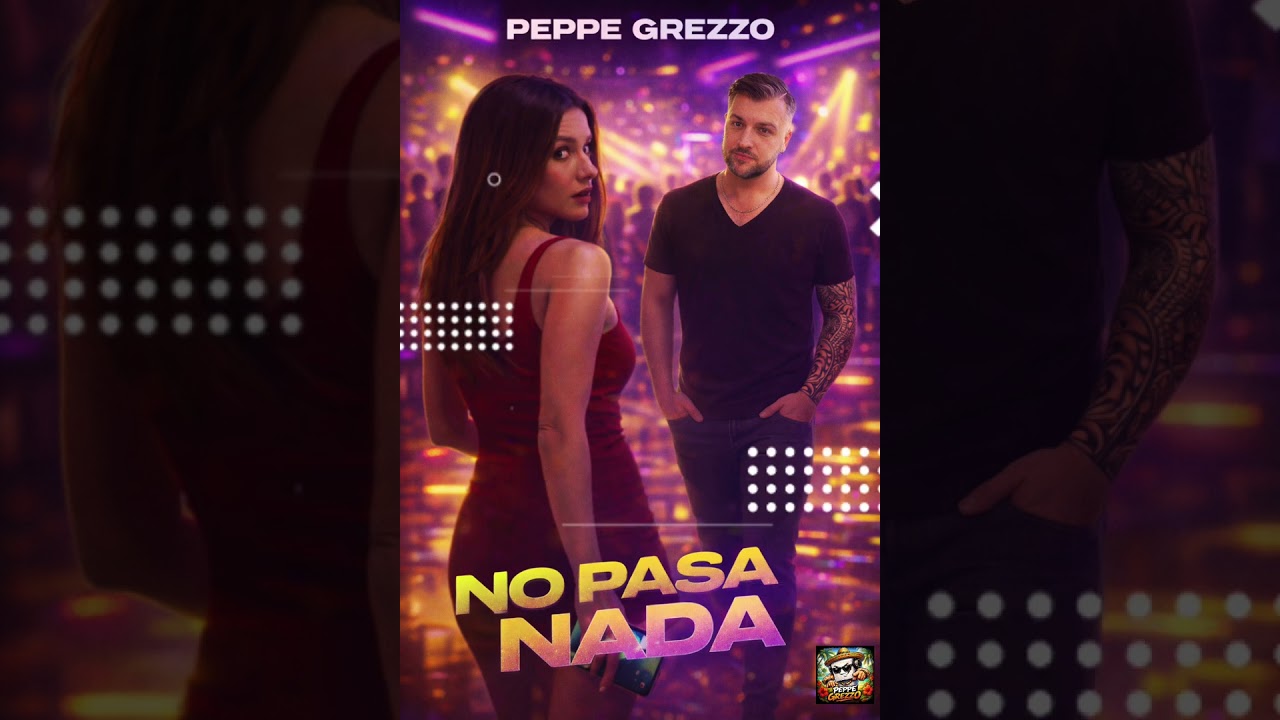 PEPPE GREZZO - No Pasa Nada