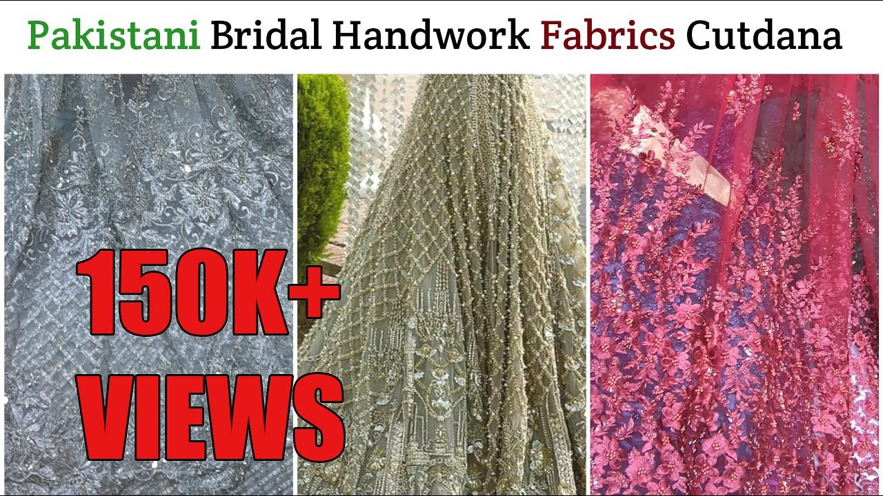 PAKISTANI BRIDAL HANDWORK FABRICS ( CUTDANA )