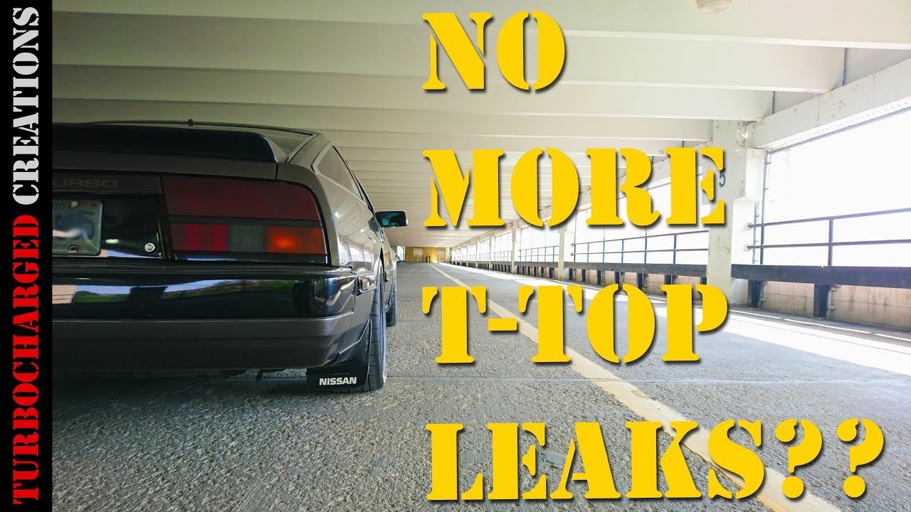 How to Stop Leaky T-tops Part 1
