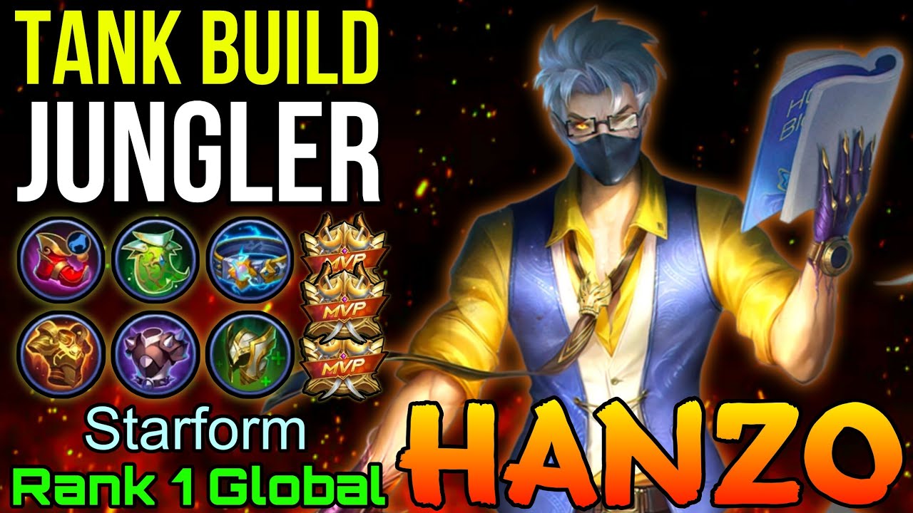 Jungler Hanzo with Tanky Build - Top 1 Global Hanzo by Starform - Mobile Legends