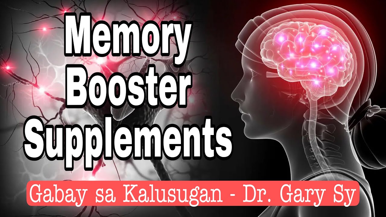 Memory Booster Supplements - Dr. Gary Sy