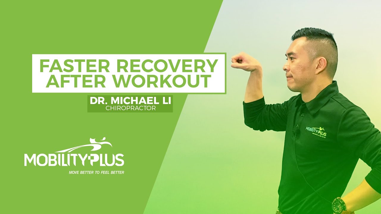 How to Speed Up Muscle Recovery After Workouts | Seattle Sports Chiropractor | Dr. Michael Li