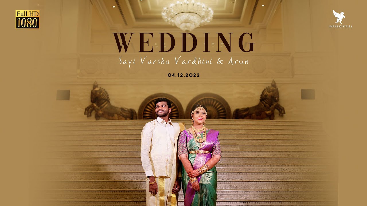 Sayi Varsha Vardhini & Arun | Wedding | ITC Grand Chola Hotel - Guindy | Impress Stills