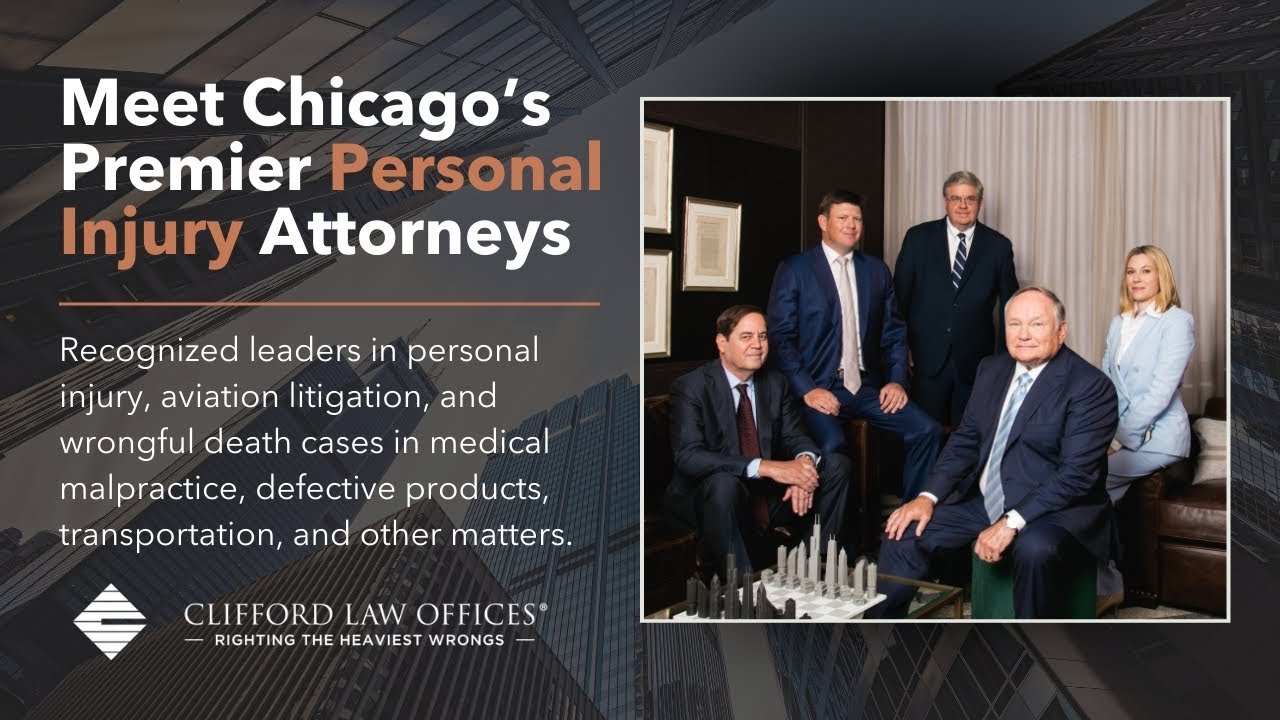 Meet Chicago’s Premier Personal Injury Attorneys: Clifford Law Offices