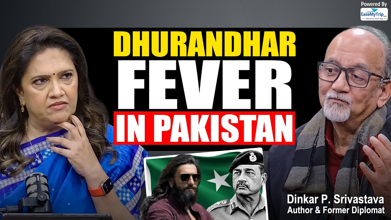 Why Pakistan is Obsessed with Dhurandhar | Dinkar Srivastava