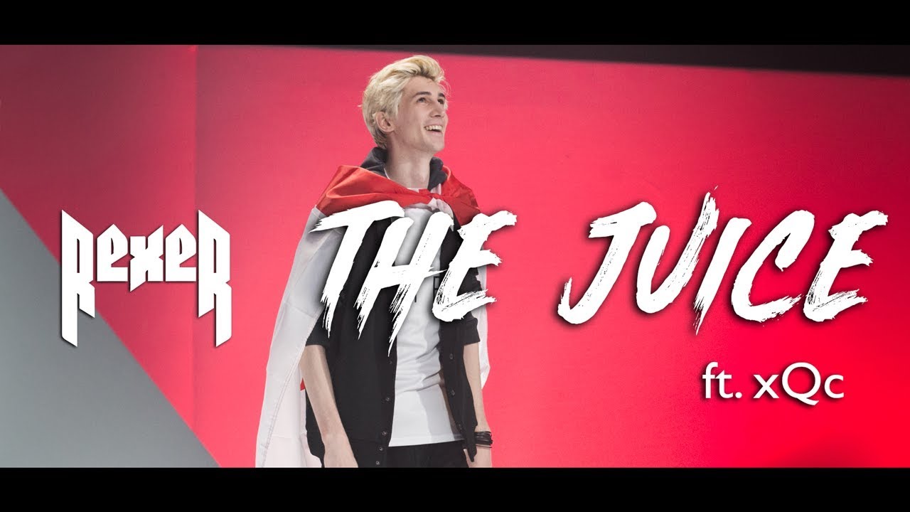 Rexer ft. xQc - THE JUICE (Official Video)