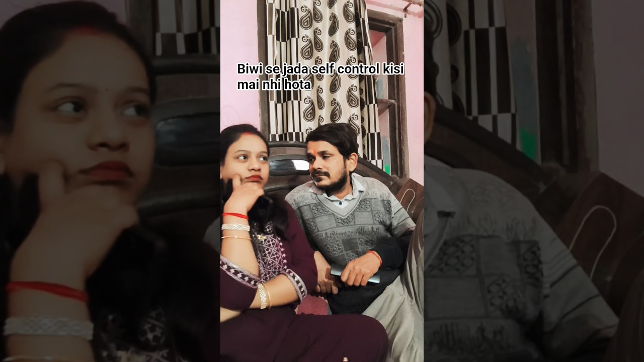 biwi se jada self control kisi mai nhi hota 