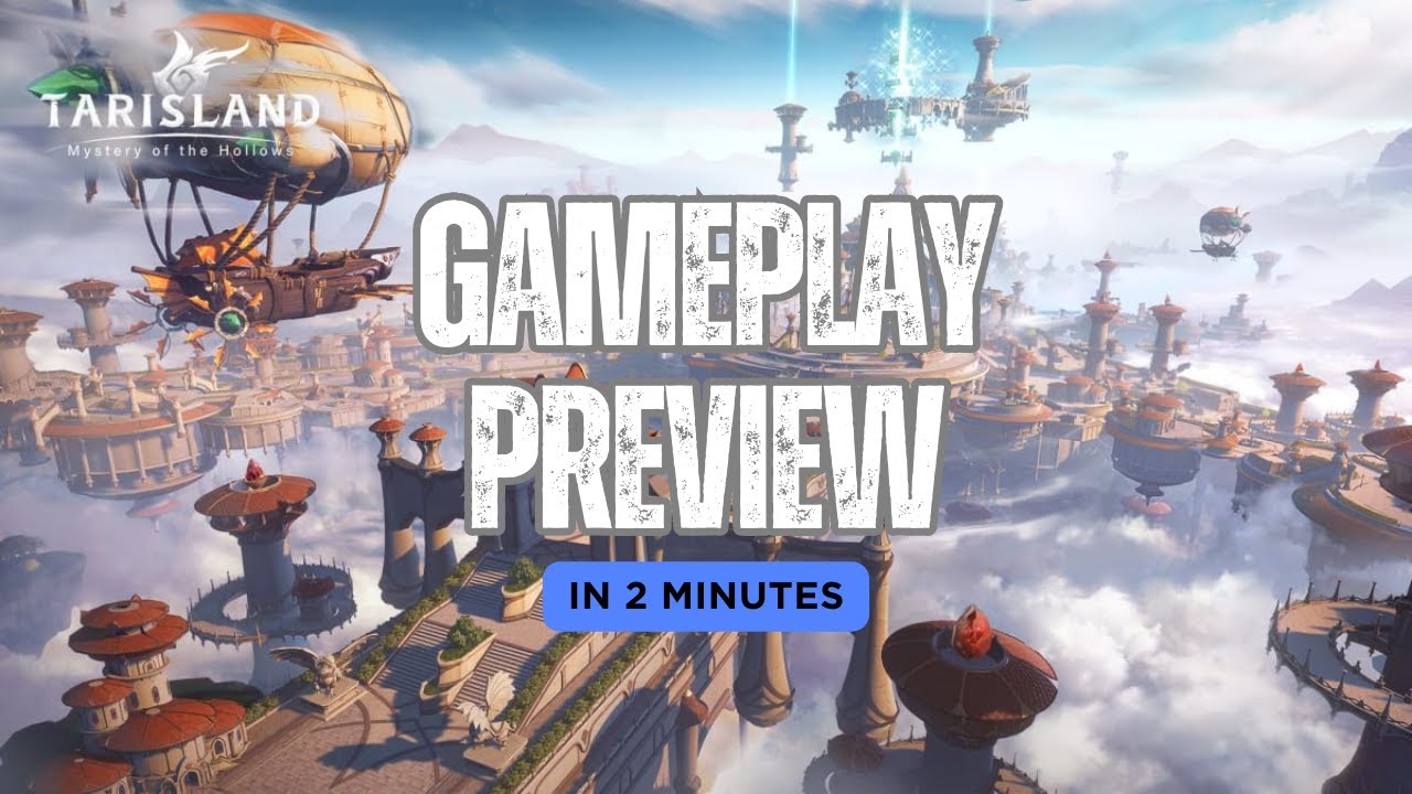 Tarisland | Gameplay Preview