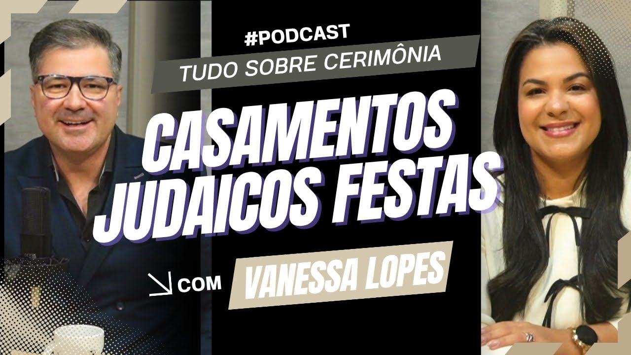 Tudo sobre a cerimônia de casamento judaico e festa #PODFESTEJAR