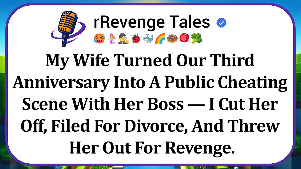 My Wife Turned Our Third Anniversary Into A Public Cheating Scene With Her Boss — I Cut Her Off...
