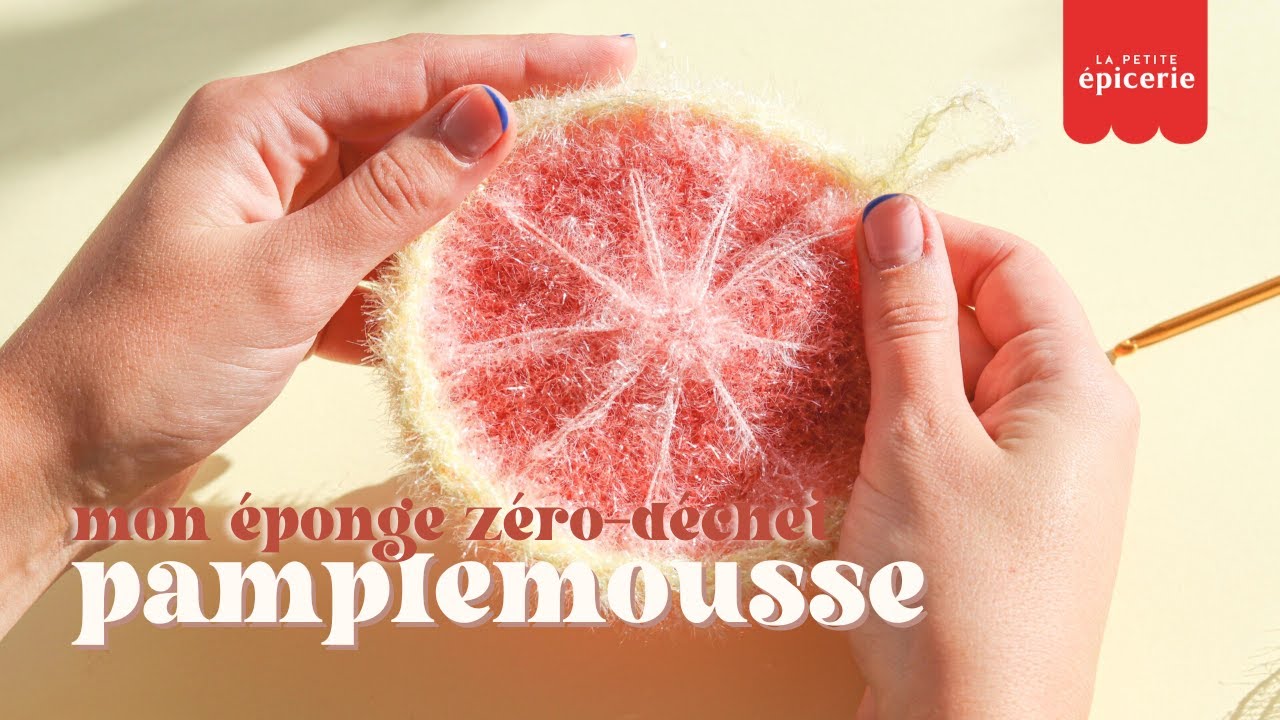 TUTO Crochet : Mes éponges zéro-déchet 🍊 Pamplemousse