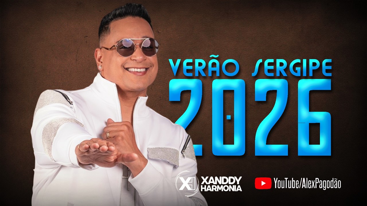 XANDDY HARMONIA VER&Atilde;O SERGIPE 2026  - XANDDY HARMONIA AO VIVO EM BARRA DOS COQUEIROS - SE