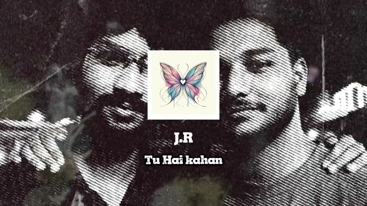 Tu Hai Kahan – J.R | AMQ MUSIC | Official Audio